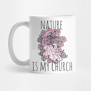 Nature is my church Mug